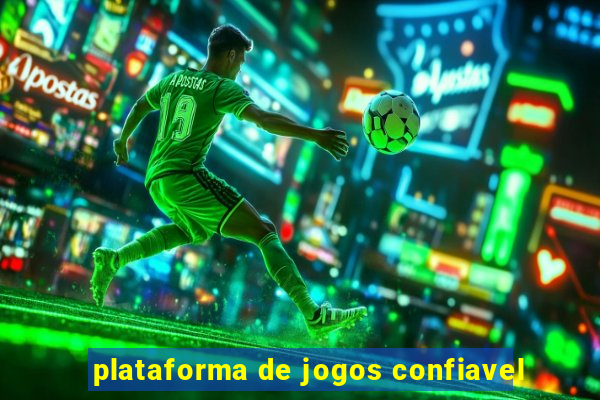 plataforma de jogos confiavel